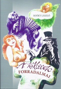 Soky Lszl - A kklerek forradalmai