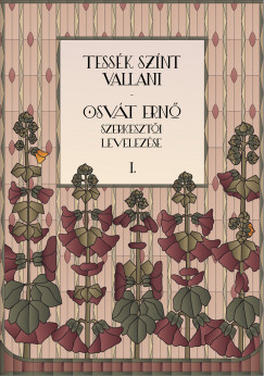 Kosztolnczy Tibor  (Szerk.) - Nemeskri Erika  (Szerk.) - Tessk sznt vallani