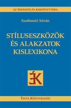 Szathmri Istvn - Stluseszkzk s alakzatok kislexikona