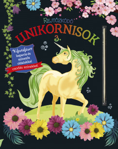 Rejtzkd unikornisok 3. - Kifestfzet kapars s sznezs oldalakkal