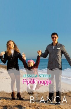 Jessica Steele - Bianca 242. (Apák napja)