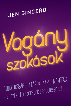 Jen Sincero - Vagny szoksok