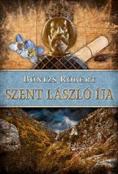 Bnizs Rbert - Szent Lszl ja