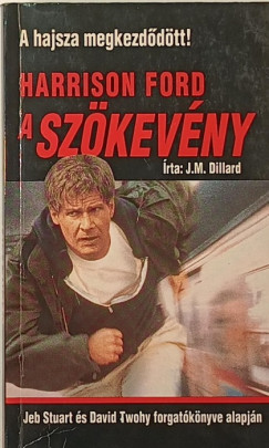 J. M. Dillard - A szökevény