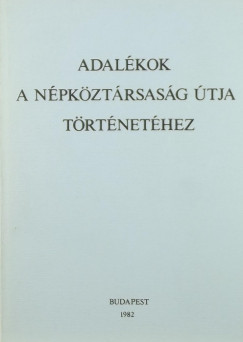 Adalkok a Npkztrsasg tja trtnethez