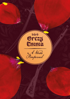 Orczy Emma Brn - A Vrs Pimpernel