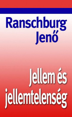 Ranschburg Jen - Jellem s jellemtelensg