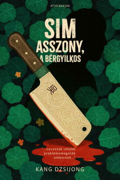 Kang Dzsijong - Sim asszony, a b�rgyilkos
