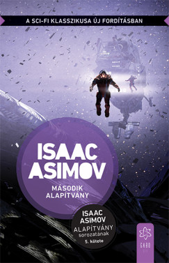 Isaac Asimov - Második Alapítvány