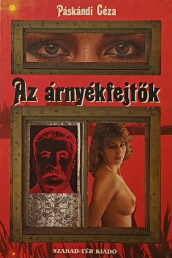 Páskándi Géza - Az árnyékfejtők