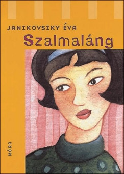 Janikovszky va - Szalmalng