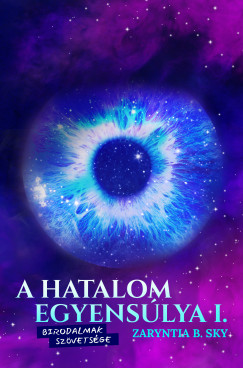 Zaryntia B. Sky - A hatalom egyenslya I.