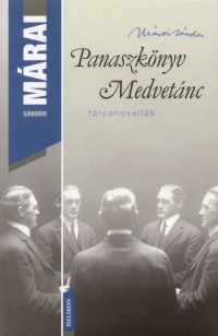 Mrai Sndor - Panaszknyv - Medvetnc