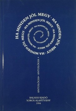 Ha minden j�l megy