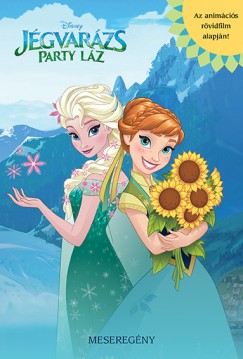 Disney - Jgvarzs: Party lz - meseregny