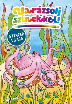 Varzsolj sznekkel! - A tenger vilga