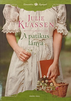 Julie Klassen - A patikus lánya