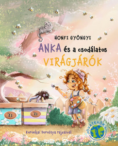 Honfi Gyngyi - Anka s a csodlatos Virgjrk