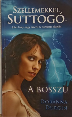 Doranna Durgin - Szellemekkel suttogó - A bosszú