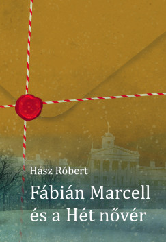 Hsz Rbert - Fbin Marcell s a Ht nvr