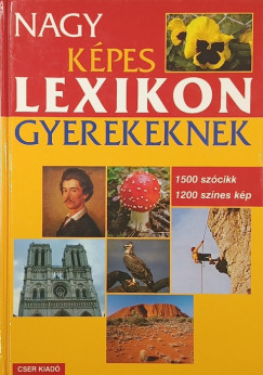 Nagy képes lexikon gyerekeknek