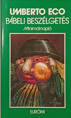Umberto Eco - Bábeli beszélgetés