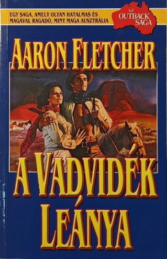 Aaron Fletcher - A Vadvid�k le�nya
