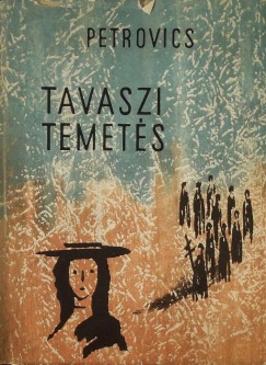 Veljko Petrovics - Tavaszi temets