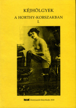 Kjhlgyek a Horthy korszakban I. ktet
