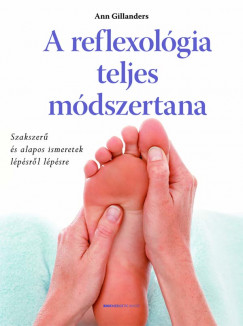 Ann Gillanders - A reflexolgia teljes mdszertana