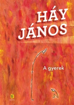 Hy Jnos - A gyerek
