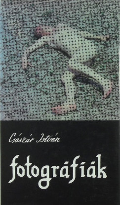 Császár István - fotográfiák