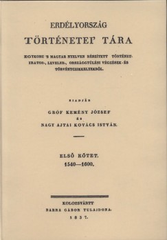 Kemny Jzsef - Erdlyorszg trtnetei tra I. - 1540-1600