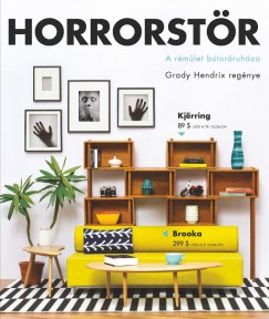 Grady Hendrix - Horrorstr - A rmlet btorruhza