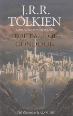 J. R. R. Tolkien - The Fall of Gondolin