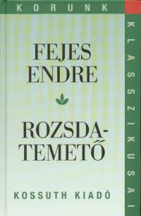 Fejes Endre - Rozsdatemet