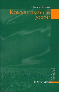 Halmai Gbor - Kommunikcis jogok