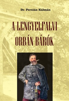 Dr. Persin Klmn - A lengyelfalvi Orbn brk