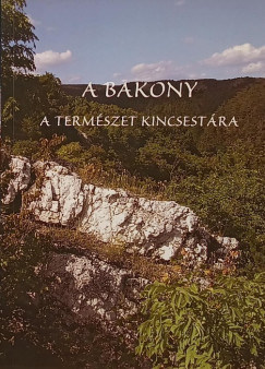 Bakony - A termszet kincsestra