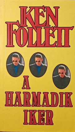 Ken Follett - A harmadik iker