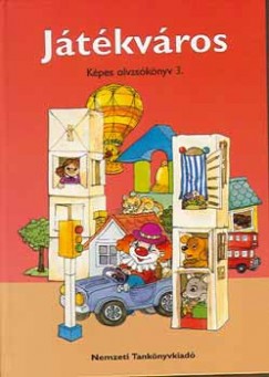 Játékváros - Képes olvasókönyv 3.