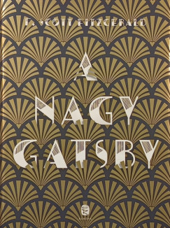 Francis Scott Fitzgerald - A Nagy Gatsby