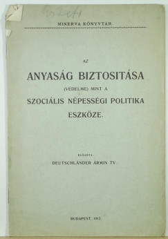 Az anyasg biztostsa (vdelme) mint a szocilis npessgi politika eszkze