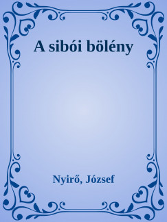 Nyir Jzsef - A sibi blny