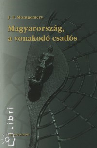 John Flournoy Montgomery - Magyarorszg, a vonakod csatls
