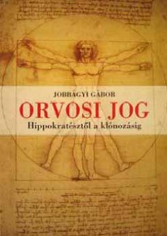 Jobbgyi Gbor - Orvosi jog