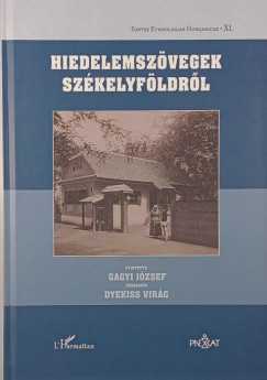 Gagyi Jzsef  (Vl.) - Dyekiss Virg  (Szerk.) - Hiedelemszvegek Szkelyfldrl