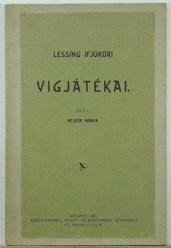 Neiser Mria - Lessing ifjkori vgjtkai