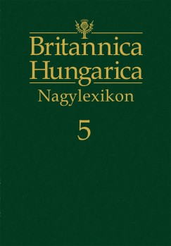 Ndori Attila  (Szerk.) - Britannica Hungarica Nagylexikon 5.