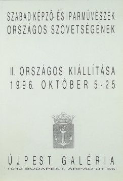 Szabad kpz-s iparmvszek orszgos szvetsgnek II. orszgos klltsa